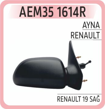Ayna Renault 19 Sağ AEM35 1614R