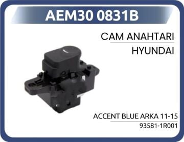 Cam Anahtarı Hyundaı Accent Blue Arka 11-15 AEM30 0831B