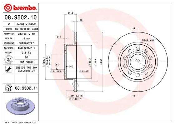 Arka Fren Aynası Golf V-Vı-Octavıa 04>Toledo Iıı Altea 04>Leon 04>Caddy Iıı A3 03> 255X10x9dl 986479099-Df4276 BREMBO 08950210