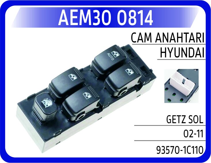 Cam Açma Düğmesi Sol Takım Hyundaı Getz 1.3L G4ea 03-05 1.4L G4ee 06-10 1.6L G4ed 03-09 1.5L D3ea D4fa Crdi 03-09 AEM30 0814