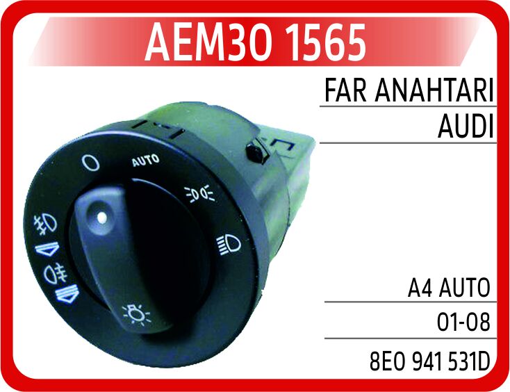 Far Anahtarı Audı A4 Auto 01-08 AEM30 1565