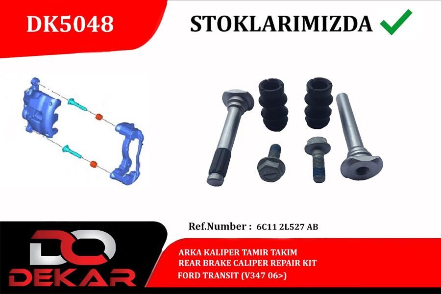 Arka Kaliper Tamir Takım Transit V347 06> DEKAR DK5048