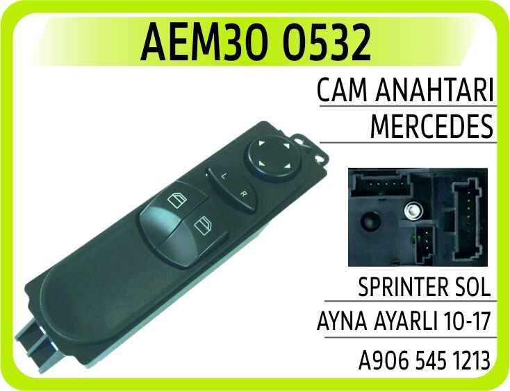 Cam Anahtarı Mercedes Sprınter Sol Ayna Ayarlı 10- AEM30 0532