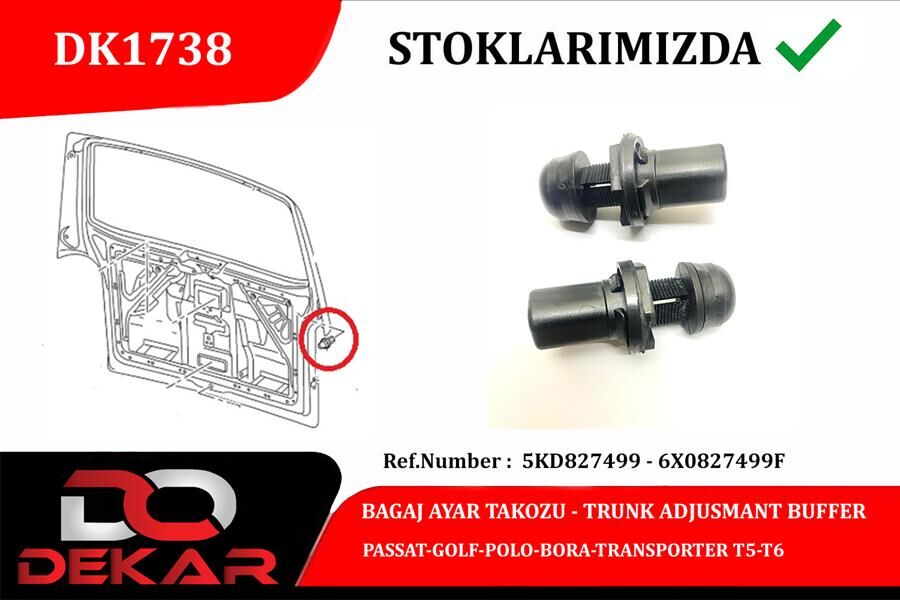 Bagaj Ayar Takoz Passat-Golf-Polo-Bora-Transporter T5-T6 DEKAR DK1738