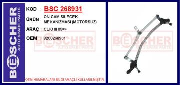 Ön Cam Silecek Mekanizması Motorsuz Renault Clıo Iıı 05> BSC 268931
