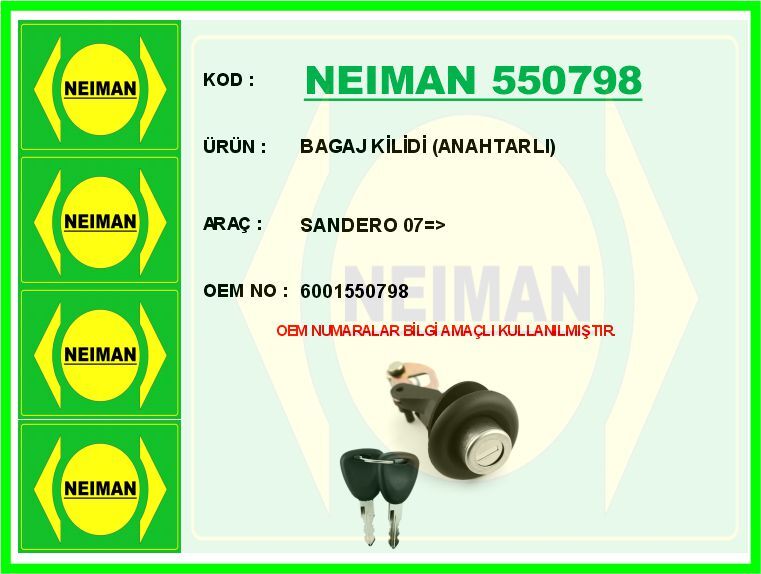 Bagaj Kilidi Anahtarlı Sandero 07 > NEIMAN 550798