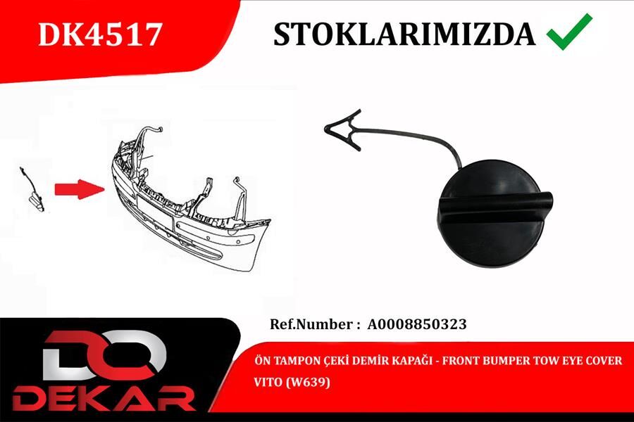 Cekı Demırı Kapagı On Mercedes Vıto W639 DEKAR DK4517