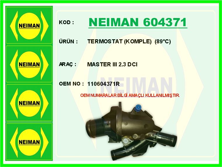Termostat 89 C Renault Master Iıı 10> 2.3Dci Nıssan Navara Ys23 15> 2.3L NEIMAN 604371