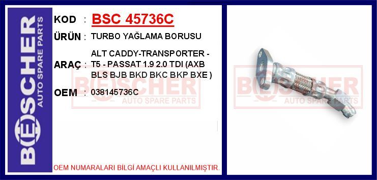 Turbo Yağlama Borusu Alt Caddy-Transporter - T5 - Passat 1.9 2.0 Tdı Axb Bls Bjb Bkd Bkc Bkp Bxe BSC 45736C