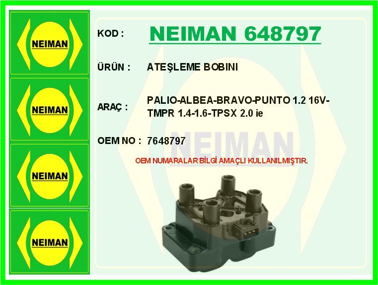 Ateşleme Bobini Fıat Palıo-Albea-Bravo-Punto 1.2 16V-Tempra 1.4-1.6-Tıpo Sx 2.0 İe 155 164 NEIMAN 648797