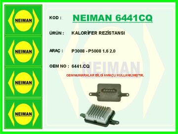 Kalorifer Rezistansı Peugeot P3008-P5008 1.6 2.0 15> NEIMAN 6441CQ