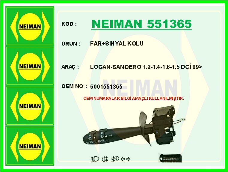 Far Sınyal Kolu Logan-Sandero 1.2-1.4-1.6-1.5 Dci 09> NEIMAN 551365