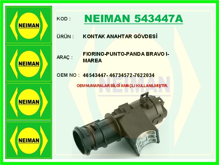 Kontak Anahtar Gövdesi Fıorıno-Punto-Panda Bravo I-Marea NEIMAN 543447A