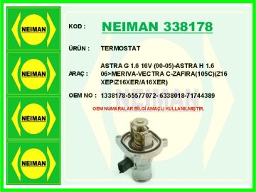 Termostat Astra G 1.6 16V 00-05 -Astra H 1.6 06>Merıva-Vectra C-Zafıra 105C Z16 Xep/Z16xer/A16xer NEIMAN 338178
