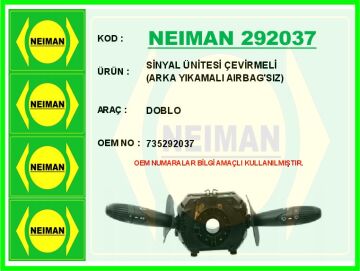 Sinyal Ünitesi Çevirmeli Doblo Arka Yıkamalı Aırbag Sız NEIMAN 292037