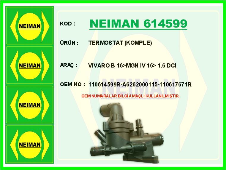 Termostat 80 C Mercedes Om622 Om626 W205 W447 . Renault R9m 1.6 Dci Megane Scenıc Fluence Sokulebı Lır Kapaklı NEIMAN 614599