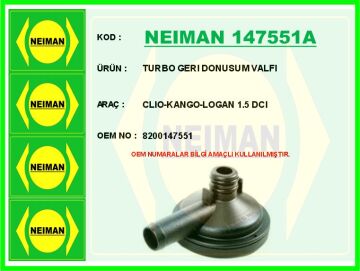 Turbo Gerı Donusum Valfı Clıo-Kango-Logan 1.5 Dcı NEIMAN 147551A