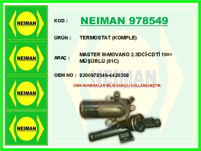 Termostat 81 Komple Renault Master Iıı 10> Opel Movano B 10> 2.3Dci NEIMAN 978549