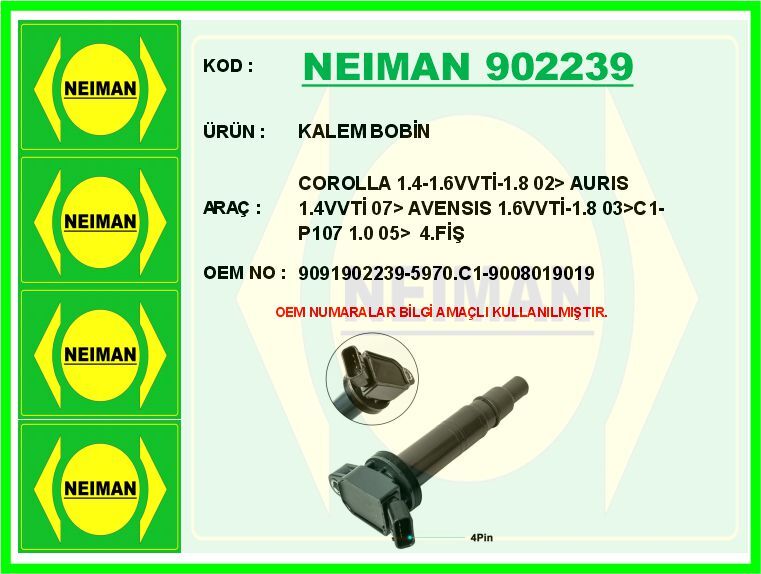 Ateşleme Bobini Peugeot P107 14> P108 14> Cıtroen C1 14> 1.0 Vtı 1Kr / Toyota Corolla 1.4L 1.6L 4Zz- Fe 3Zz-Fe Zze112 Zze120 Zze121 Vvti 02-06 / Avensıs 1.6L 3Zzfe Zzt251 Vvti 03-08 4 Soketli NEIMAN 902239