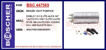 Benzin Yakıt Pompası Doblo 1.3-1.9 Jtd-Alfa 147 1.9Jtd 01 >156 1.9Jtd 2.4Jtd 97-00 166 2.4Jtd 00 > K BSC 447569
