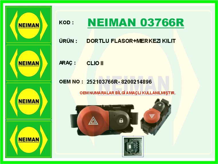 Dortlu Flasor Merkezı Kılıt Clıo Iı NEIMAN 03766R