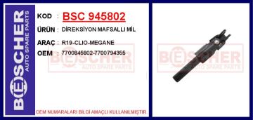 Direksiyon Mafsallı Mil R19-Clıo-Megane BSC 945802