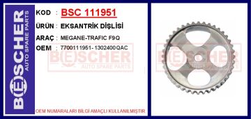 Eksantrik Dişlisi Megane-Trafıc F9q BSC 111951