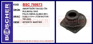 Amortisör Takozu Ön Rulmanlı Sağ Palıo-Sıena-Albea 96 > Doblo 01 > Tüm Motor Tipleri BSC 760673