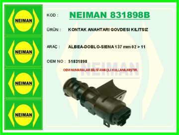 Kontak Anahtarı Govdesı Kılıtsız Albea-Doblo-Sıena 137 Mm 02 > 11 NEIMAN 831898B
