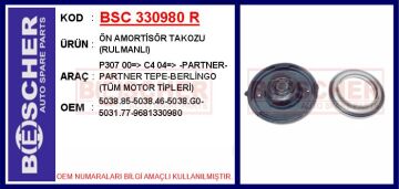 Ön Amortisör Takozu Rulmanlı P307 00 > C4 04 > -Partner-Partner Tepe-Berlingo Tüm Motor Tipleri BSC 330980 R