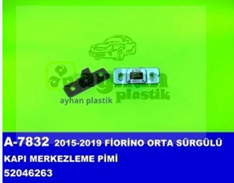 Kapı Kilit Karşılığı Sürgülü Kapı Fiat Doblo Iıı AYHAN A7832
