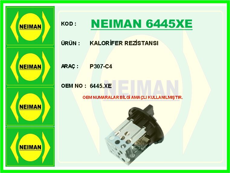 Kalorifer Rezistansı P307-C4 NEIMAN 6445XE
