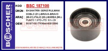Eksantrik Gergi Rulmanı Doblo 01- -Brava-Bravo 96-01 -Palıo 00- -Marea 96- -Punto 1.9Td-Jtd 53 BSC 187100