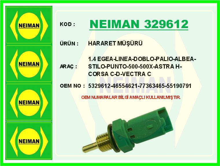 Hararet Müşürü 1.4 Egea-Lınea-Doblo-Palıo-Albea-Stılo-Punto-500-500X-Astra H-Corsa C-D-Vectra C NEIMAN 329612