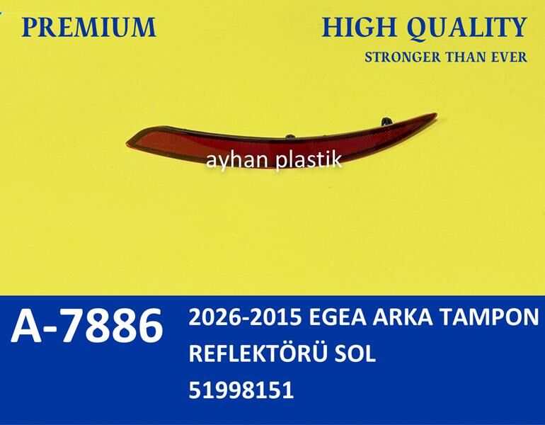 Arka Tampon Reflektörü Sol Fıat Egea Sedan 15 > AYHAN A7886