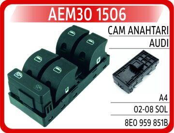 Cam Anahtarı Audı A4 02-08 Sol AEM30 1506