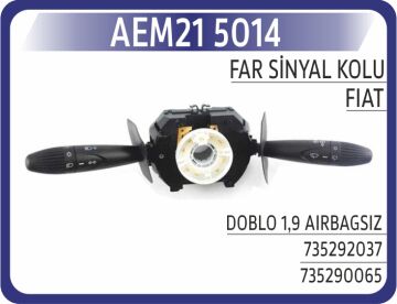 Far Sinyal Kolu Doblo 1.9 Aırbagsız 735292037 AEM21 5014