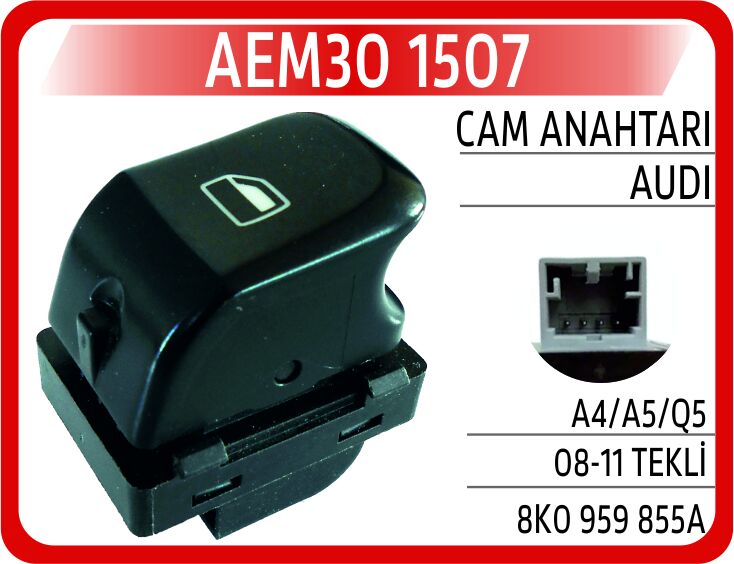 Cam Anahtarı Audı A4/A5/Q5 08-11 Sağ AEM30 1507